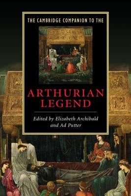 The Cambridge Companion to the Arthurian Legend Paperback Cambridge University Press