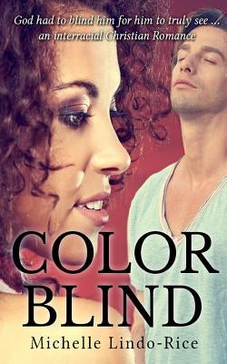 Color Blind Paperback Createspace Independent Publishing Platform