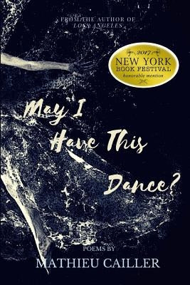 May I Have This Dance?: Poetry Paperback Createspace Independent Publishing Platform
