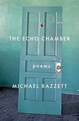 The Echo Chamber: Poems Milkweed Editions