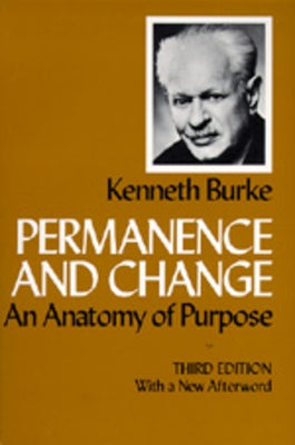 Permanence and Change: An Anatomy of Purpose, Third Edition Paperback University of California Press