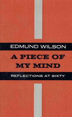 Piece of My Mind: Reflections at Sixty Paperback Farrar, Strauss & Giroux-3pl