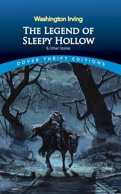 The Legend of Sleepy Hollow and Other Stories Paperback Dover Publications