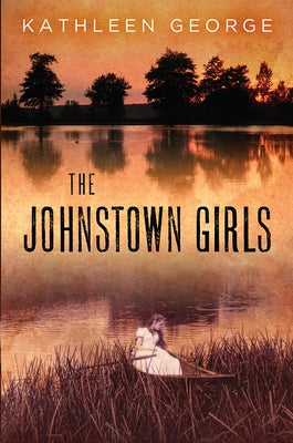 The Johnstown Girls Paperback University of Pittsburgh Press