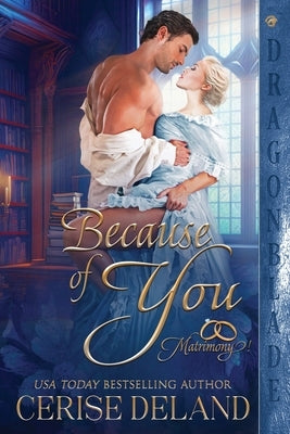 Because of You Paperback Dragonblade Publishing, Inc.