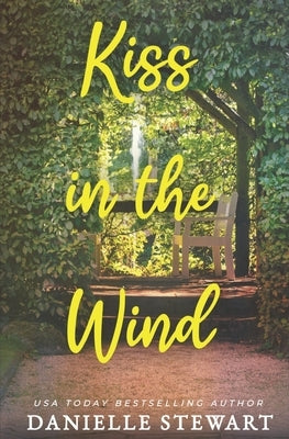 Kiss in the Wind Paperback Createspace Independent Publishing Platform