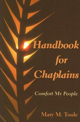 Handbook for Chaplains: Comfort My People Paperback Paulist Press
