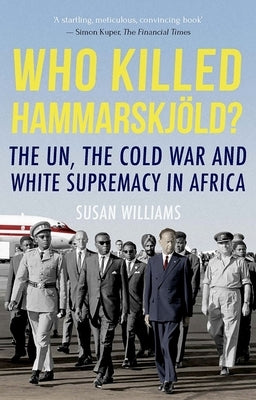 Paperback book titled "Who Killed Hammarskjold?" by Oxford University Press, USA, featuring a cover with a historical and political theme.