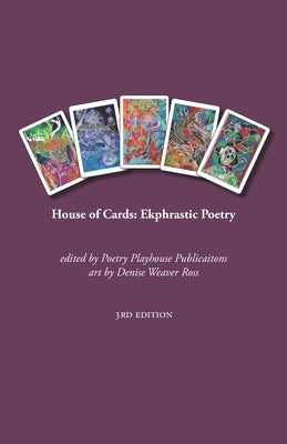 House of Cards: Ekphrastic Poetry Paperback Independently Published