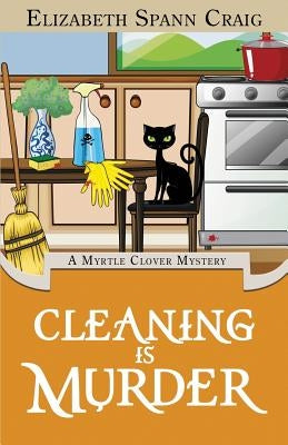 Cleaning is Murder Paperback Elizabeth Spann Craig