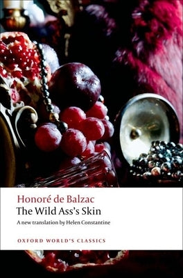 The Wild Ass's Skin Paperback Oxford University Press, USA