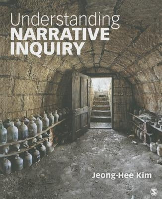 Understanding Narrative Inquiry: The Crafting and Analysis of Stories as Research Paperback Sage Publications, Inc