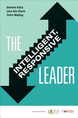 The Intelligent, Responsive Leader Paperback Corwin Publishers