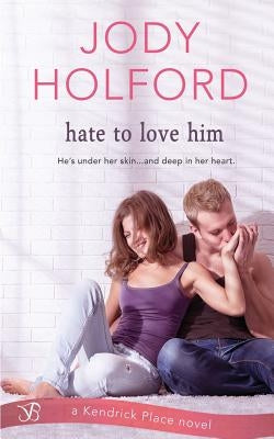 Hate to Love Him Paperback Createspace Independent Publishing Platform