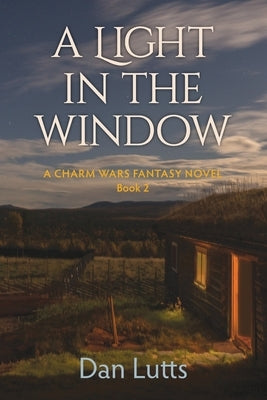 A Light in the Window: A Charm Wars Fantasy Novel Paperback Castine Press