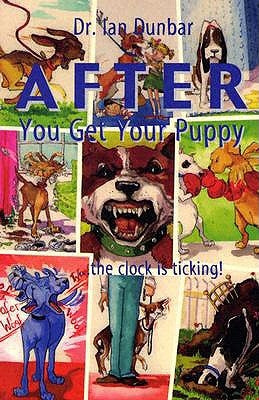 After You Get Your Puppy Paperback James & Kenneth, Publishers
