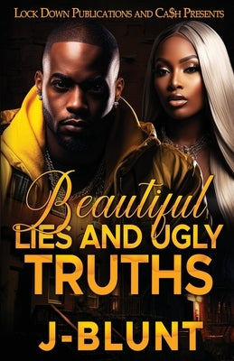Beautiful Lies and Ugly Truths Paperback Lock Down Publications