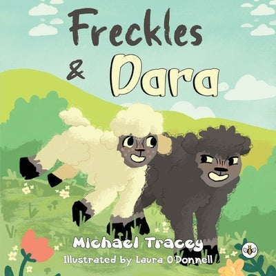 Freckles & Dara Paperback Bumblebee Books