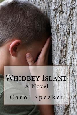 Whidbey Island: A Haunting Mystery Paperback Createspace Independent Publishing Platform