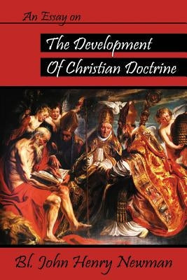 An Essay on the Development of Christian Doctrine Paperback Assumption Press