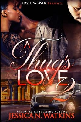 A Thug's Love 2 Paperback Createspace Independent Publishing Platform