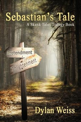 Sebastian's Tale: A Skunk Tales Trilogy Book Paperback Red Engine Press