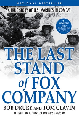 The Last Stand of Fox Company: A True Story of U.S. Marines in Combat Paperback Grove Press
