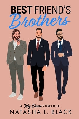 Best Friend's Brothers: A Why Choose Romance Paperback Independently Published