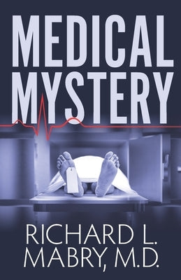 Medical Mystery Paperback Independently Published