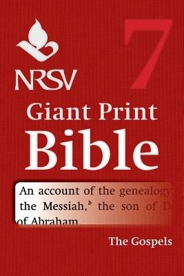 NRSV Giant Print Bible: Volume 7, Gospels Bible Cambridge University Press