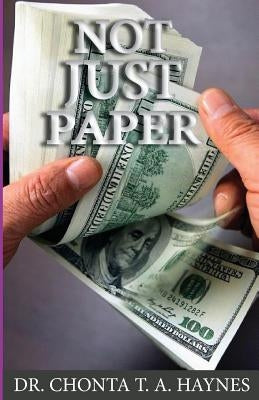Not Just Paper Paperback Heart 2 Heart Truth Ministries LLC