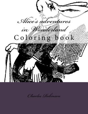 Alice's adventures in Wonderland: Coloring book by Guido, Monica