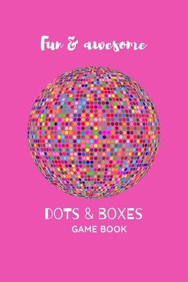 Dots and Boxes Game Book: Fun and Challenging Games to Play While You are Traveling, Camping, or on a Road-trip.: Perfect for Family Activity, 1 Paperback Independently Published