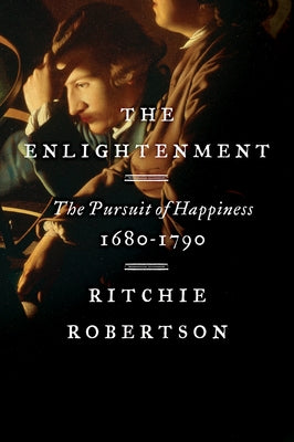 Paperback of The Enlightenment: The Pursuit of Happiness, 1680-1790 by Harper Perennial, showing the book cover with title and author details.