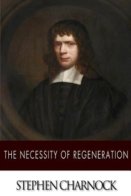 The Necessity of Regeneration Paperback Createspace Independent Publishing Platform