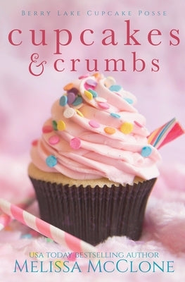 Cupcakes and Crumbs Paperback Cardinal Press, LLC