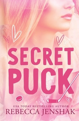 Secret Puck by Jenshak, Rebecca