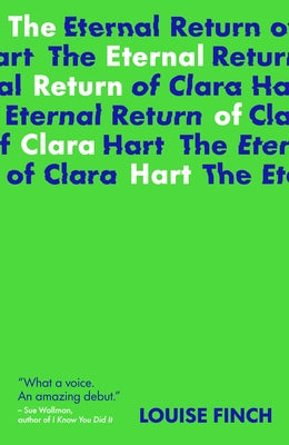 The Eternal Return of Clara Hart Paperback Little Island Books