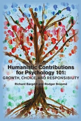 Cover of Humanistic Contributions for Psychology 101 textbook by University Professors Press, featuring abstract design and title text.