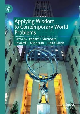 Applying Wisdom to Contemporary World Problems Paperback Palgrave MacMillan