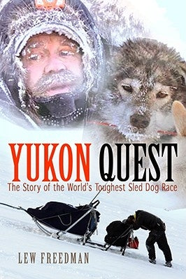 Yukon Quest Paperback Epicenter Press (WA)