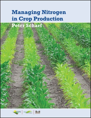 Managing Nitrogen for Crop Production Paperback Acsess
