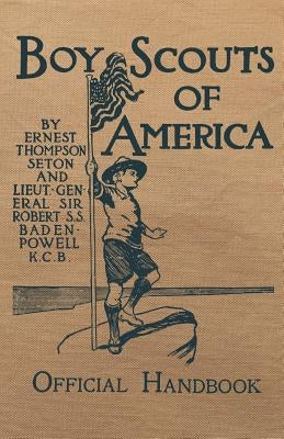 Boy Scouts of America Official Handbook: Original Edition Paperback Createspace Independent Publishing Platform