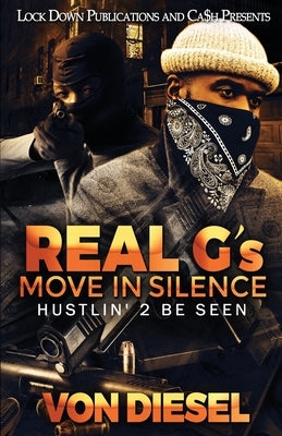 Real G's Move in Silence Paperback Lock Down Publications