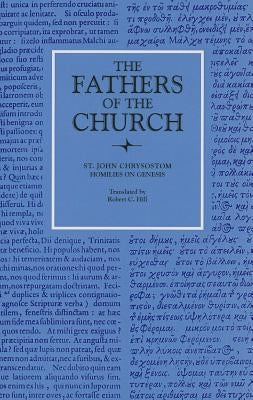 Homilies on Genesis, 46-67 Paperback Catholic University of America Press