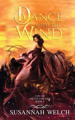 Dance with the Wind Paperback Silky Sky Publishing, LLC