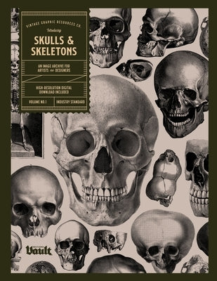 Skulls and Skeletons: An Image Archive and Anatomy Reference Book for Artists and Designers: An Image Archive and Drawing Reference Book for by James, Kale
