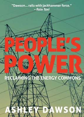 People's Power: Reclaiming the Energy Commons Paperback OR Books