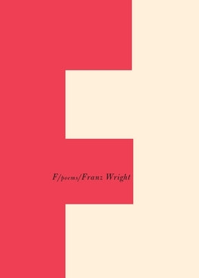 F: Poems Paperback Knopf Publishing Group