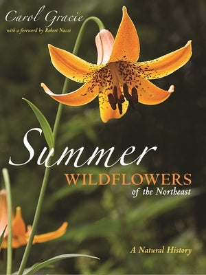 Summer Wildflowers of the Northeast: A Natural History Paperback Princeton University Press